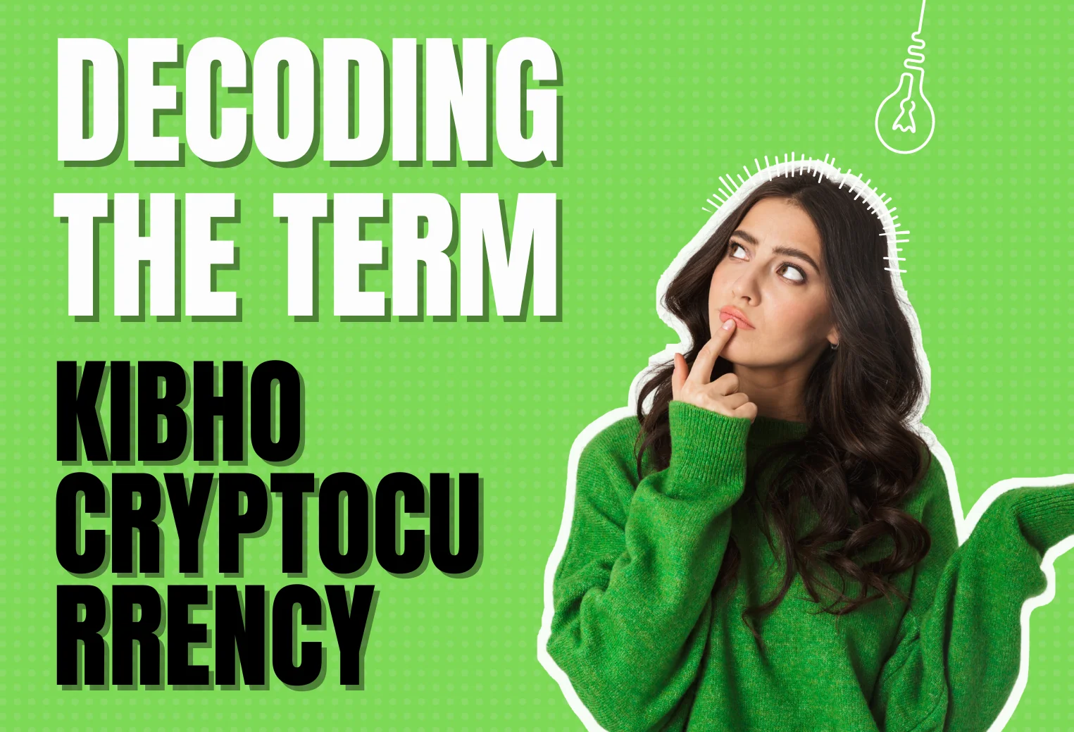 Decoding The Term Kibho Cryptocurrency