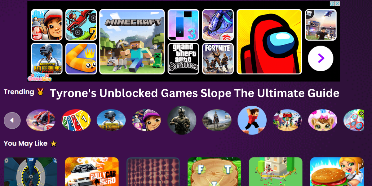 Tyrone’s Unblocked Games Slope The Ultimate Guide