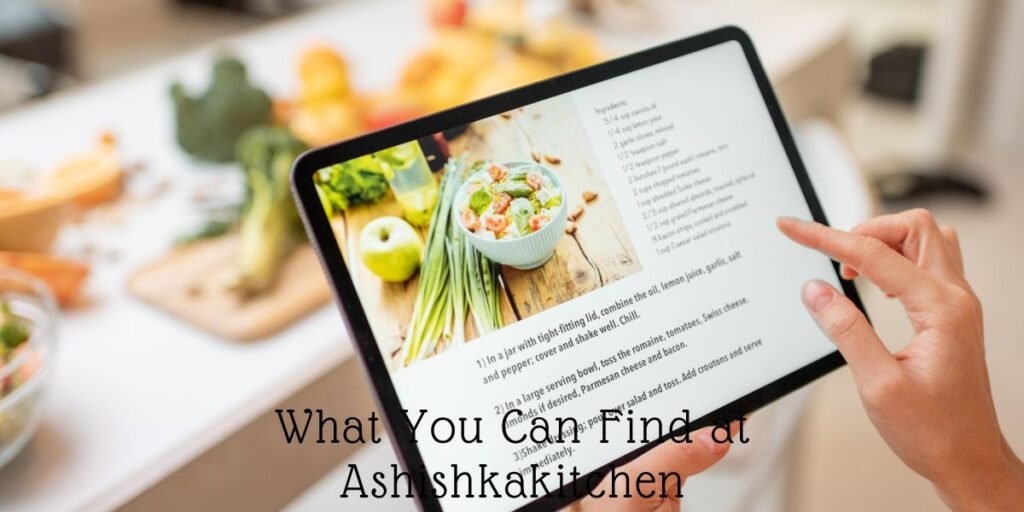 Ashishkakitchen.com
