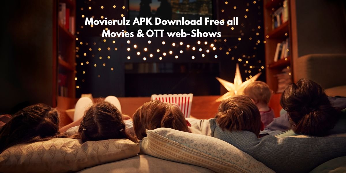 Movierulz APK Download Free all Movies & OTT web-Shows